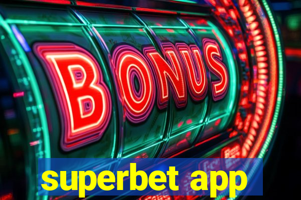 superbet app